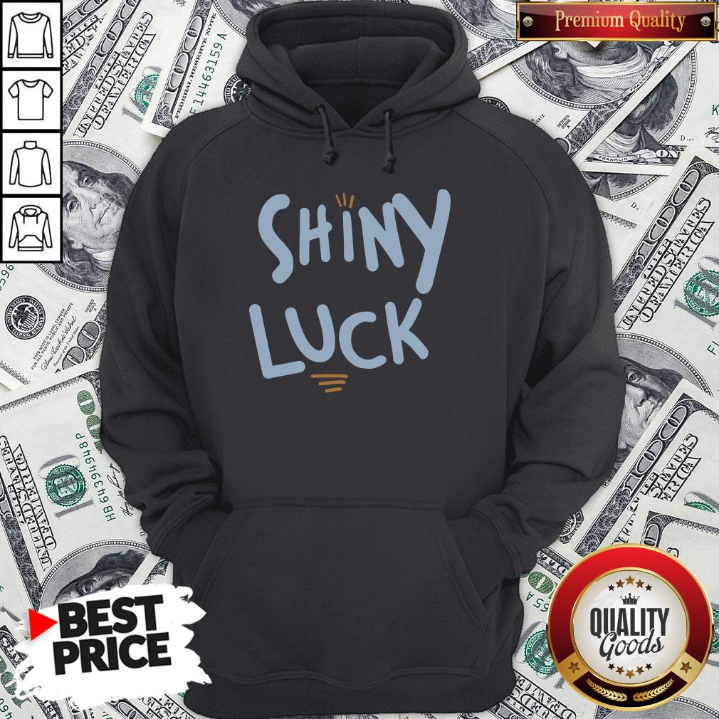 Cute Shiny Luck Shirt