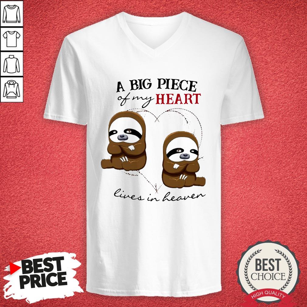 Cute Sloth A Big Piece Of My Heart Lives In Heaven Shirt