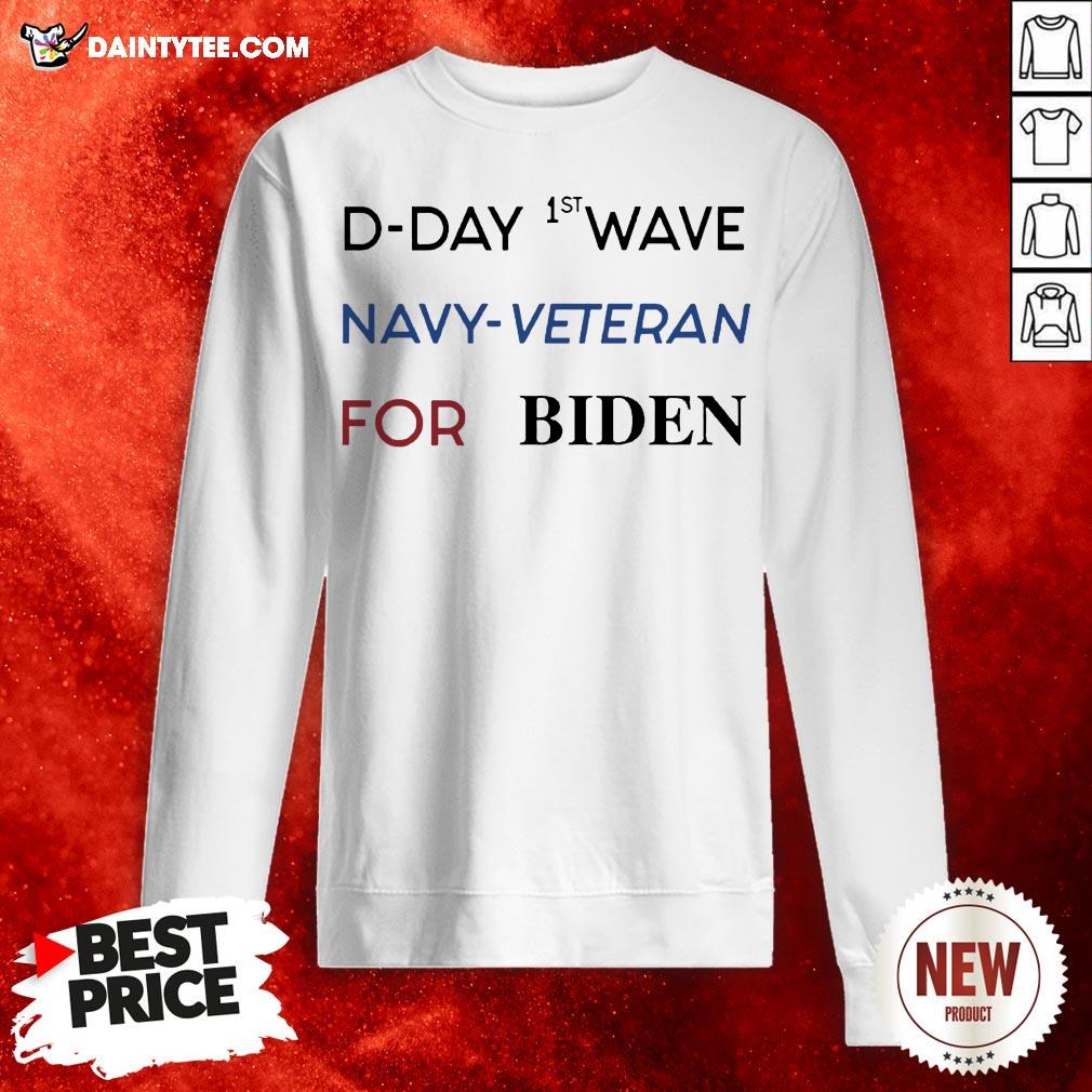 D-Day First Wave Navy Veteran For Biden Shirt