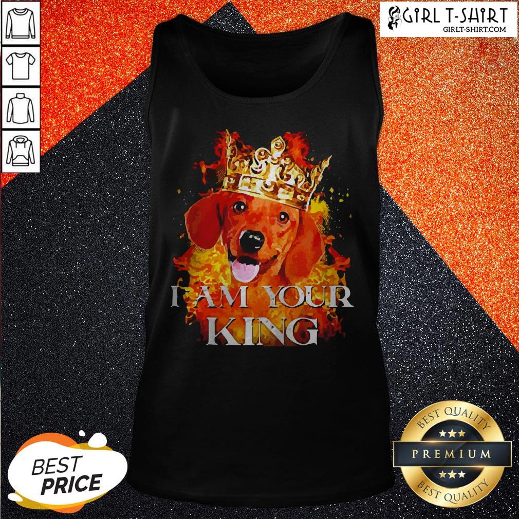 Dachshund I Am Your King Shirt