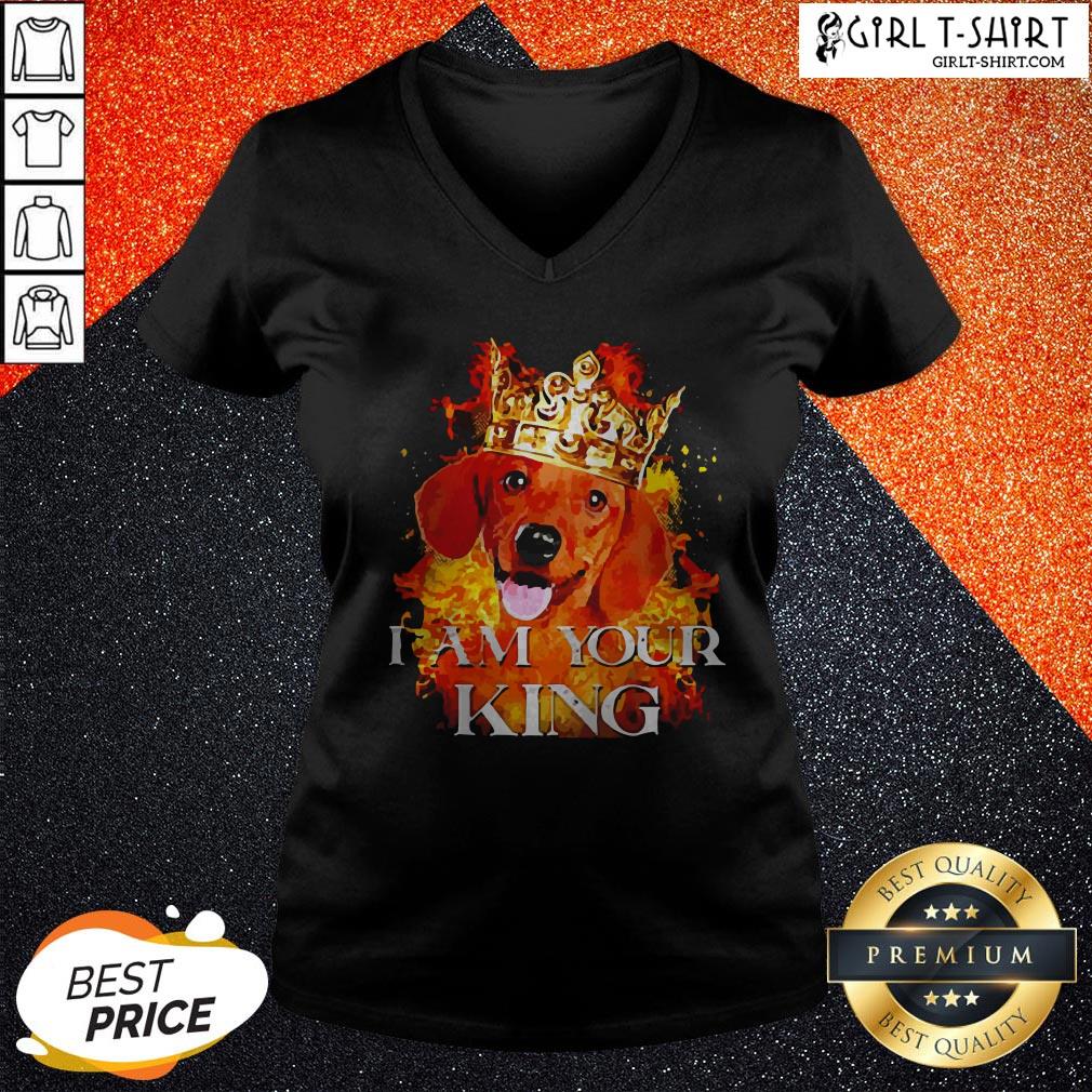 Dachshund I Am Your King Shirt