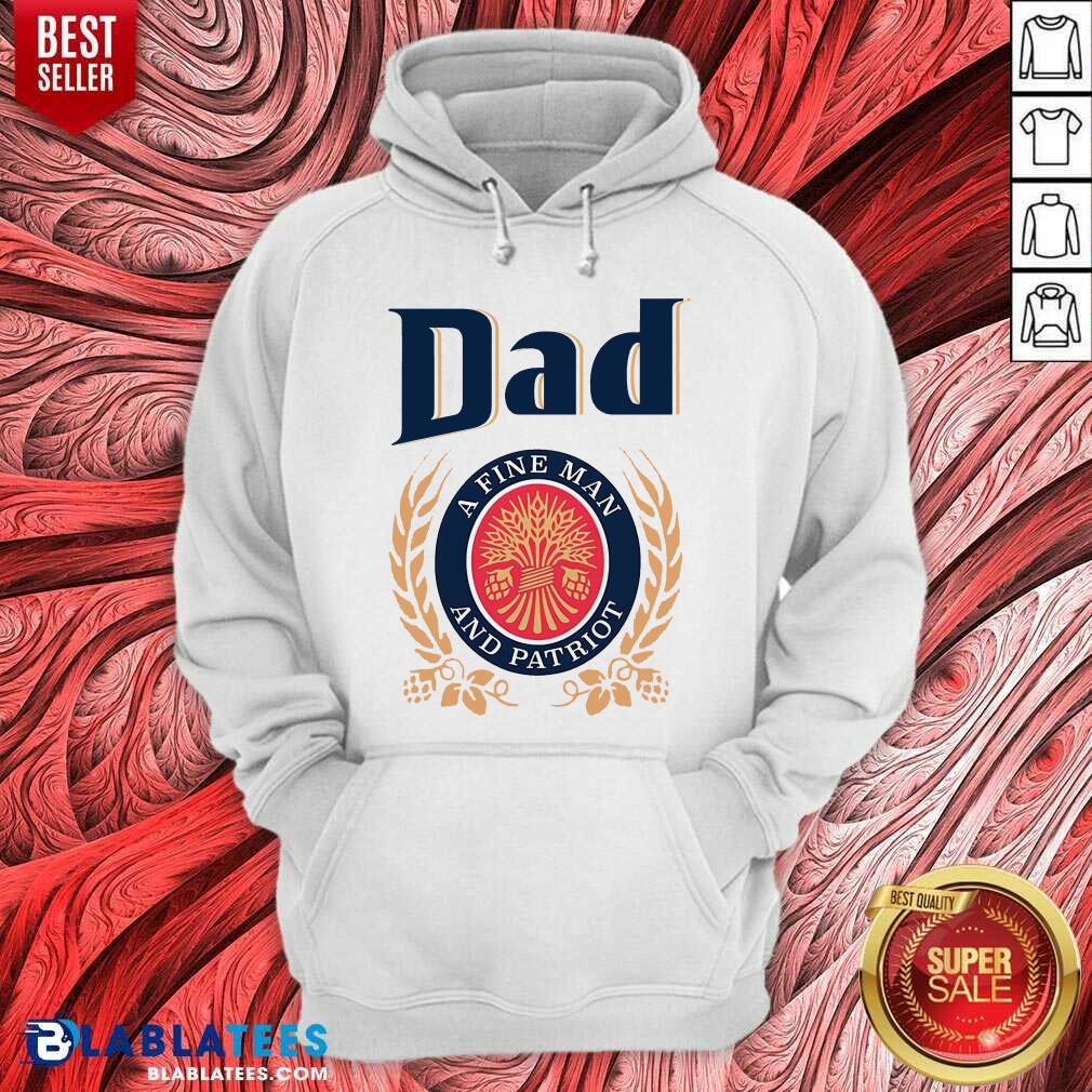 Dad A Fine Man And Patriot Shirt