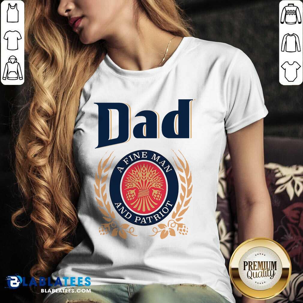 Dad A Fine Man And Patriot Shirt