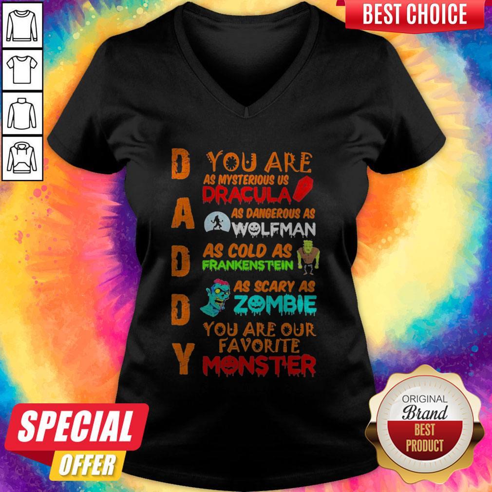 daddy-you-ar-as-mysterious-us-dracula-as-dangerous-as-wolfman-as-cold-as-frankensv-neck.jpg