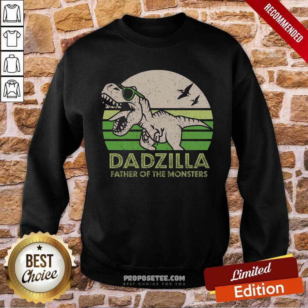 Dadzilla Father Of The Monsters Shirt