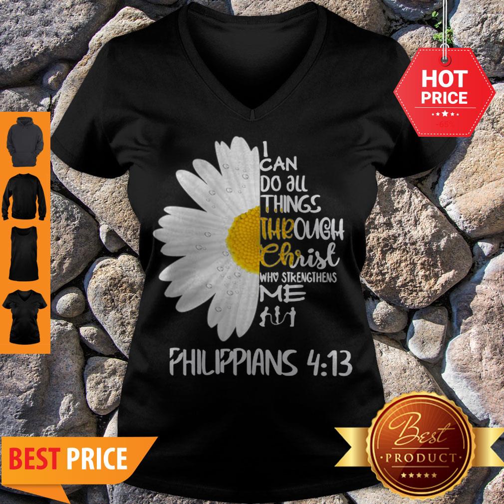 Daisy I Can Do All Things Through Christ Who Strengthens Me Philippians Shirt