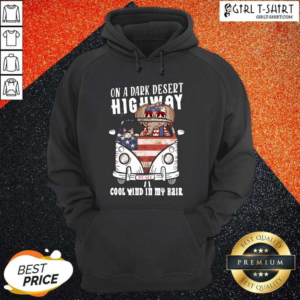 Dark Desert Highway Cool Wind In My Hair Shirt