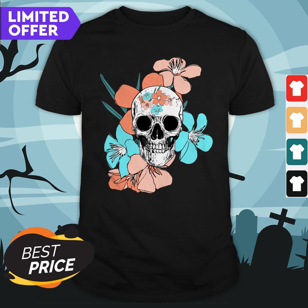 Day Of Dead Dia De Los Muertos Floral Sugar Skulls Shirt