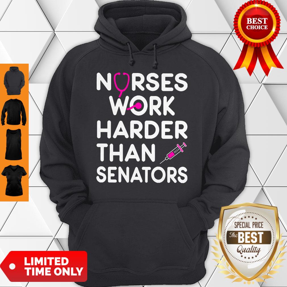Official Nurses Work Harder Than Senators Shirt