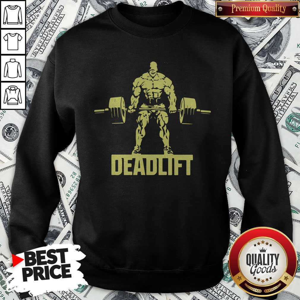 Deadlift Gym Strongman Shirt
