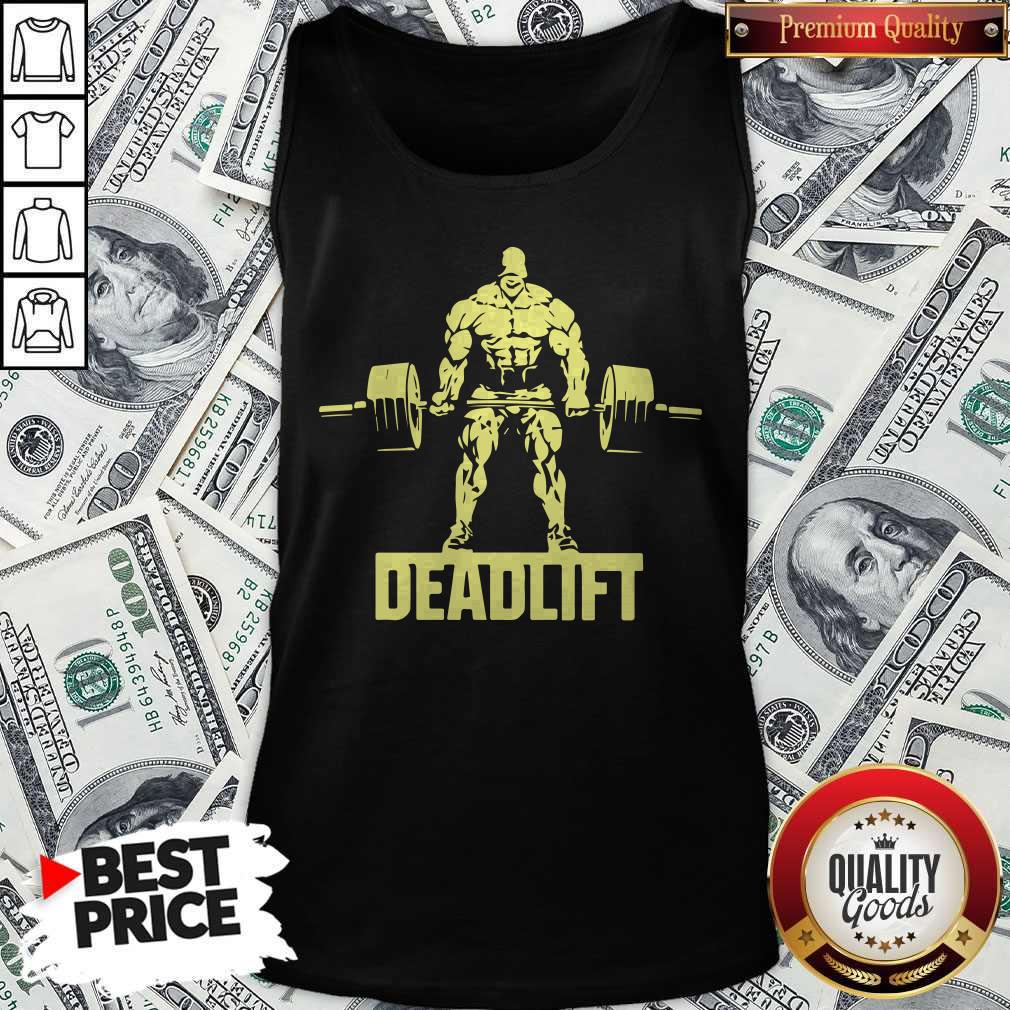 Deadlift Gym Strongman Shirt