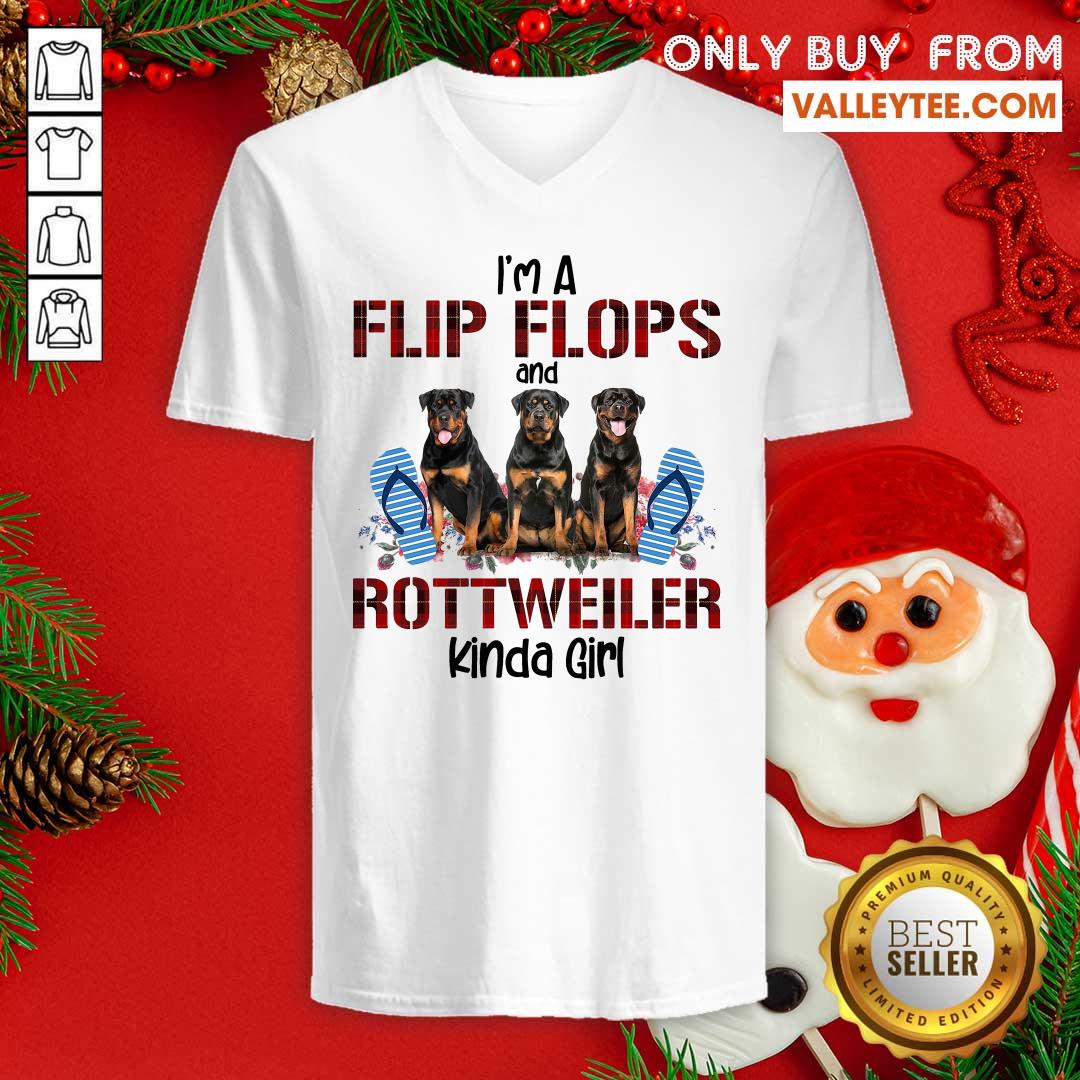 Delicate Im A Flip Flops And Rottweiler Kinda Girl Shirt