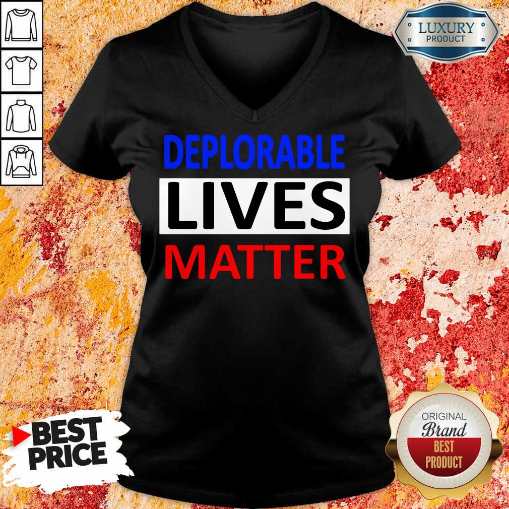 Deplorable Lives Matter Shirt