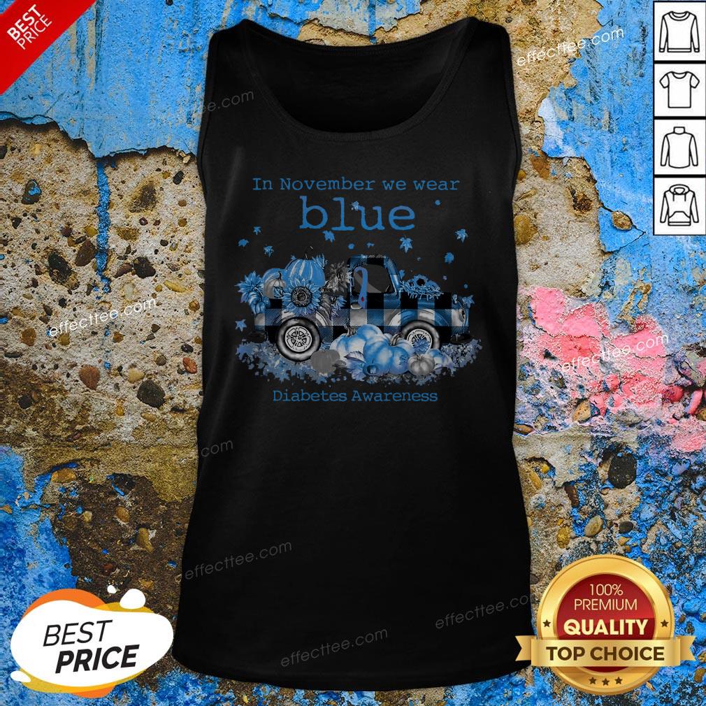 Diabetes Awareness In November We Wear Blue Pumpkin Shirt