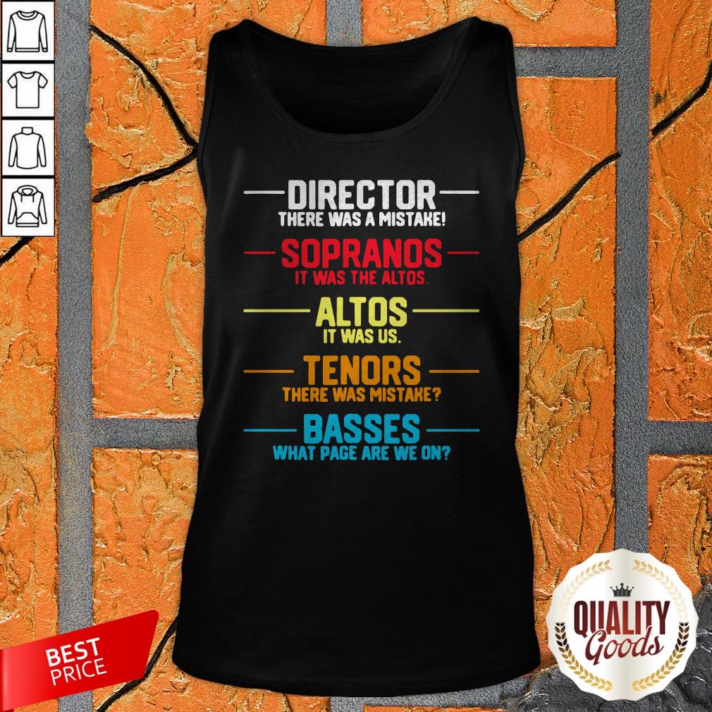 Director There Was A Mistake Sopranos It Was The Altos Altos It Was Us Shirt