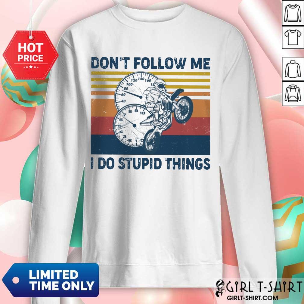 Do Stupid Things Motorcycle Vintage Shirt