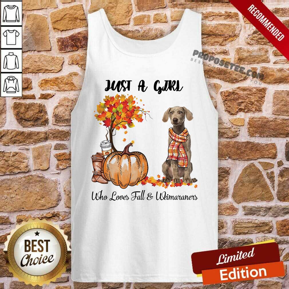Dog And Pumpkin Just A Girl Who Loves Fall And Weimaraner Halloween Shirt