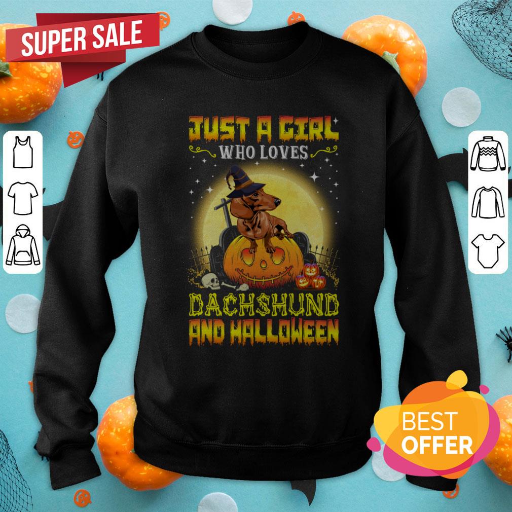 Dog Just A Girl Who Loves Dachshund And Halloween Shirt