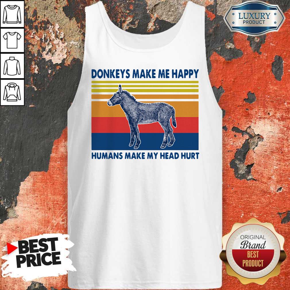 Donkeys Make Me Happy Humans Make My Head Hurt Shirt