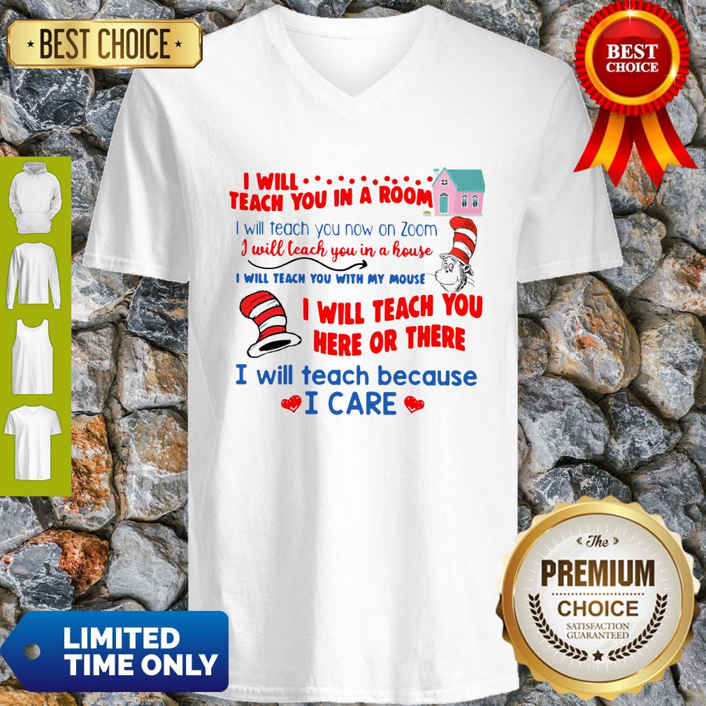 Dr Seuss I Will Teach You In A Room Now On A Zoom Shirt