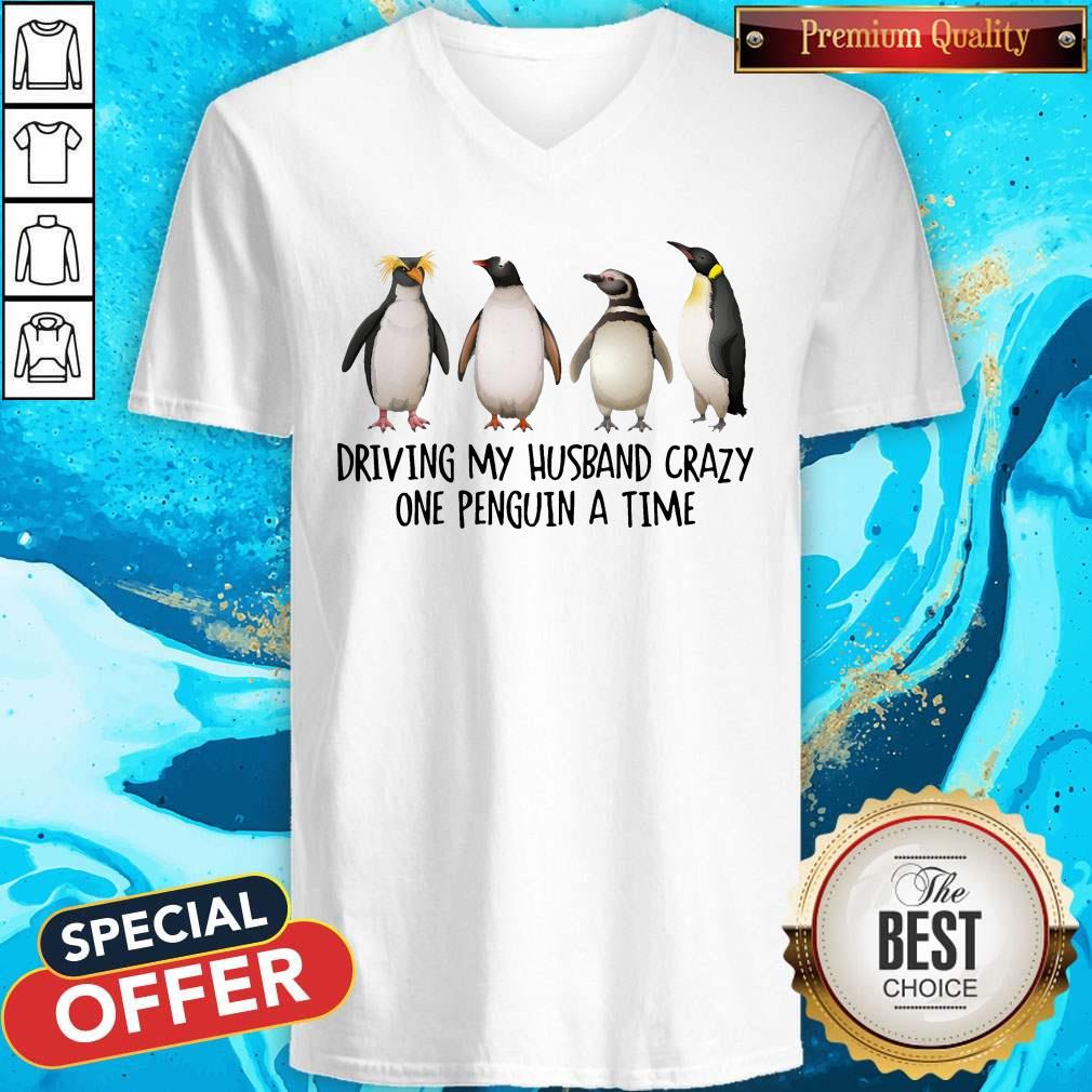Driving My Husband Crazy One Penguin At A Time Shirt