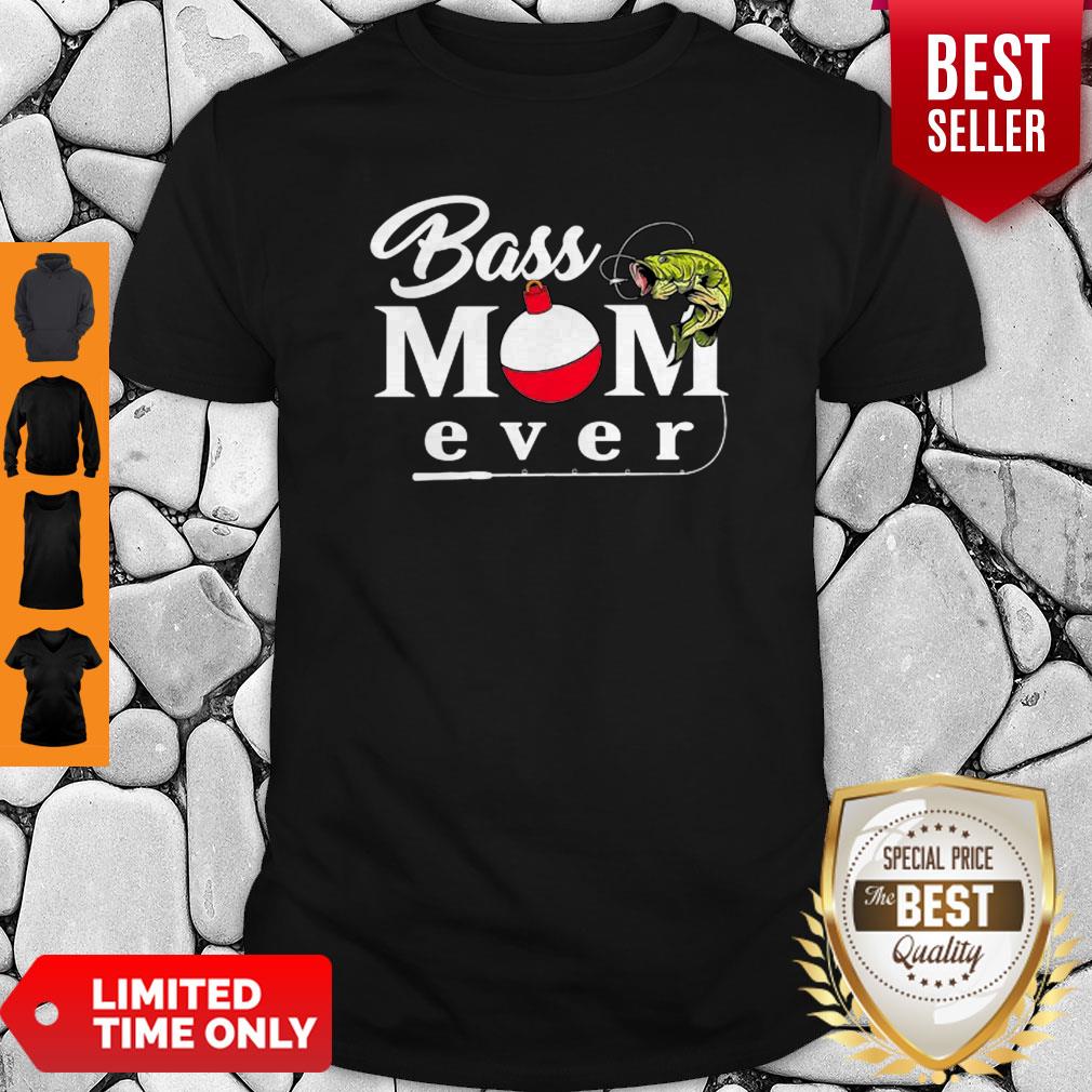 Official Fishing Bass Mom Ever Shirt