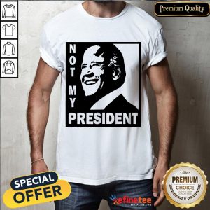 Awesome Not My President Joe Biden 2020 Shirt