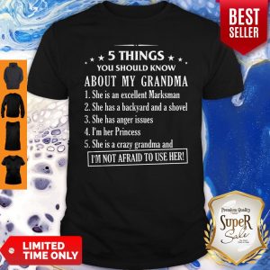 Cute 5 Things You Should Know About My Grandma Shirt