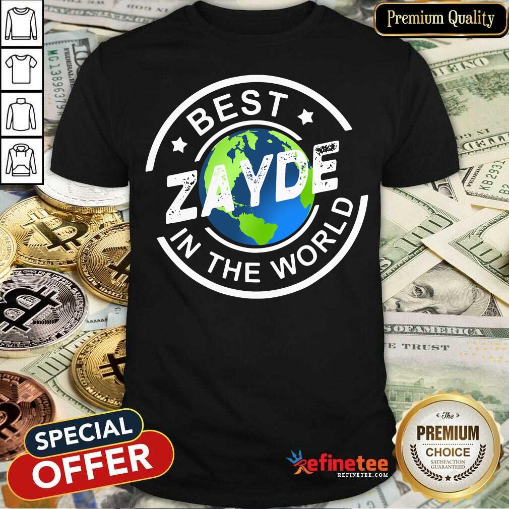 Earth Best Zayde In The World Shirt
