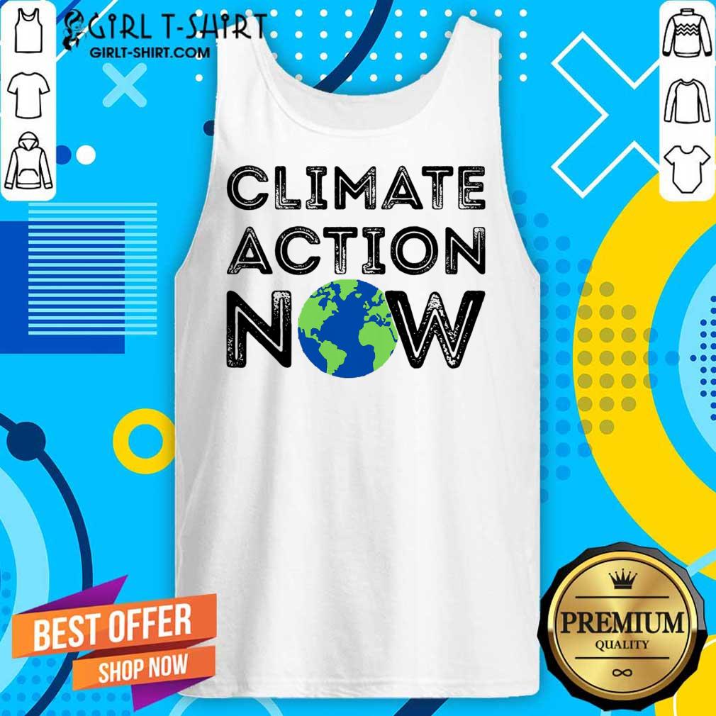 Earth Climate Action Now Shirt