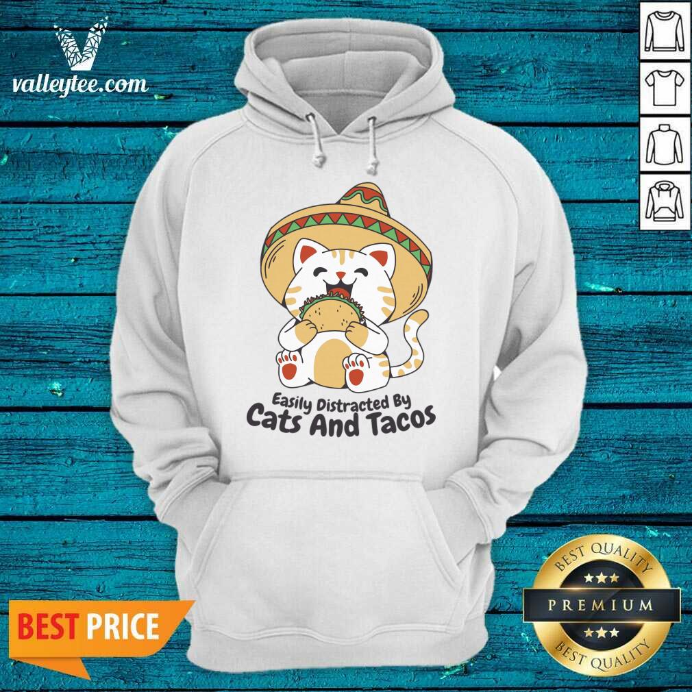 Easily Distracted By Cats And Tacos Shirt