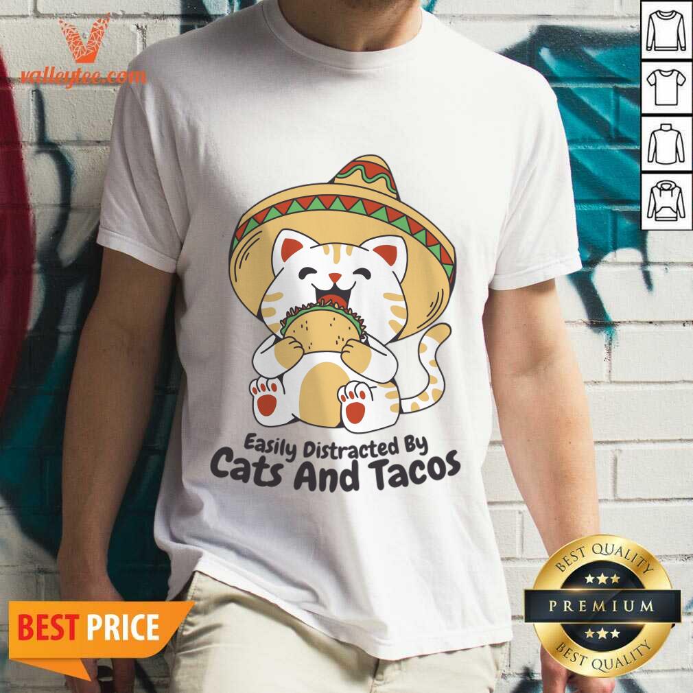 Easily Distracted By Cats And Tacos Shirt