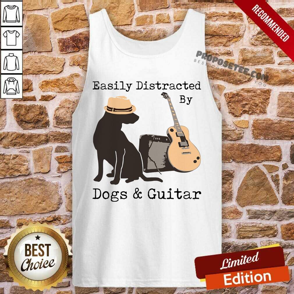 Easily Distracted By Guitar And Dogs Shirt