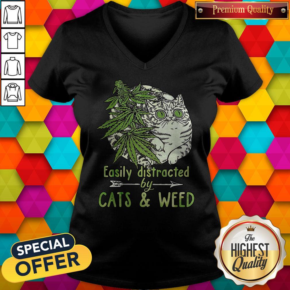 Easily Distrcted By Cats And Weed Shirt