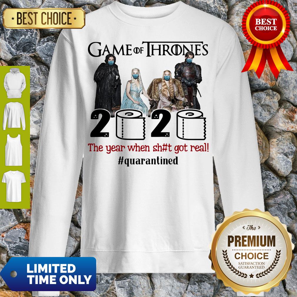Pretty Game Of Thrones 2020 The Year When Shit Got Real #Quatantined Shirt