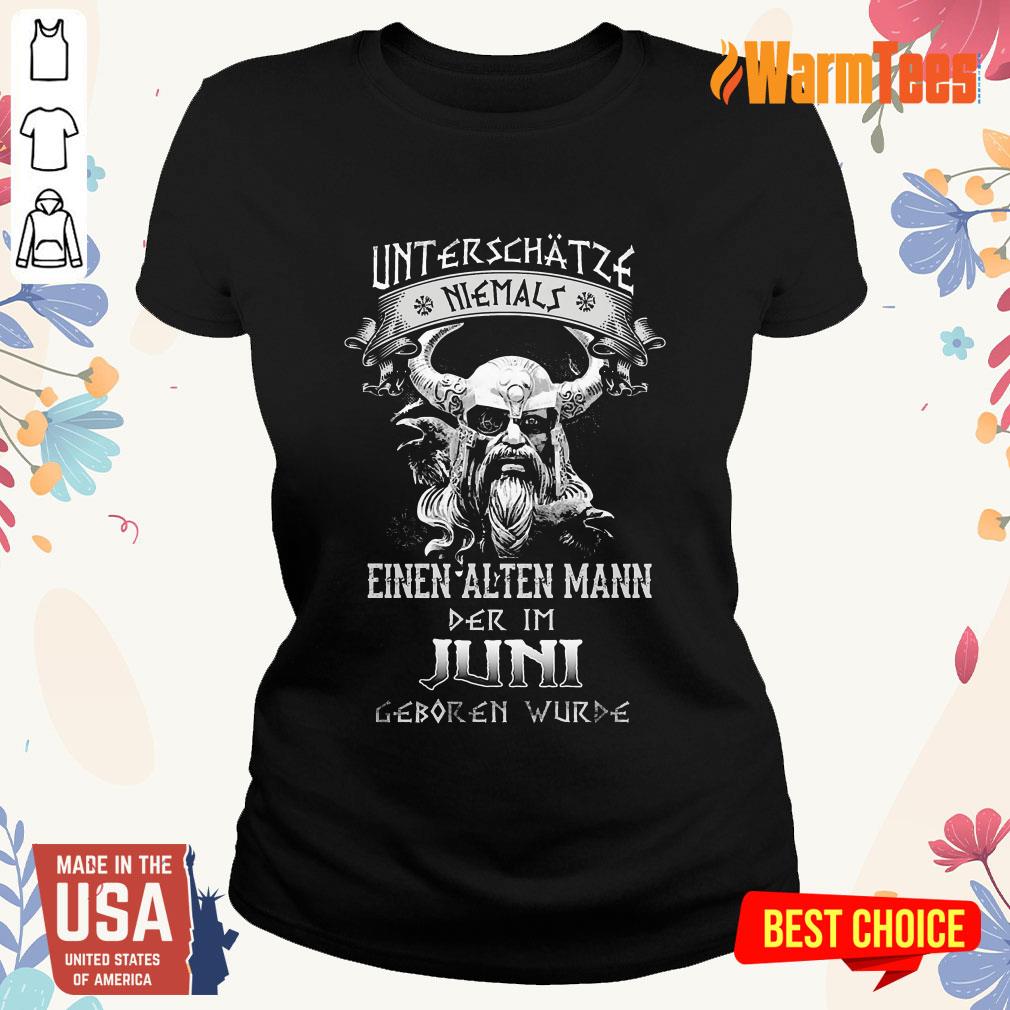 Einen Alten Mann Der Im Juni Geboren Wurde Shirt