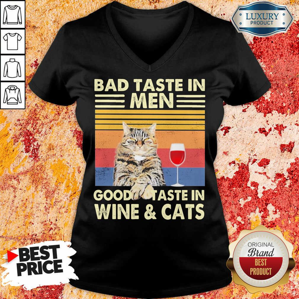 Emotional Bad Taste In Men Good Taste In Wine And 4 Cat Vintage Shirt