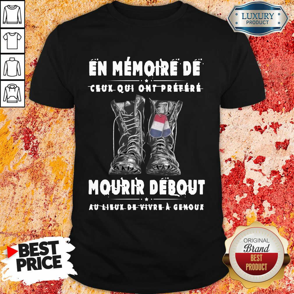 En Memoire De Mourir Debout Shirt