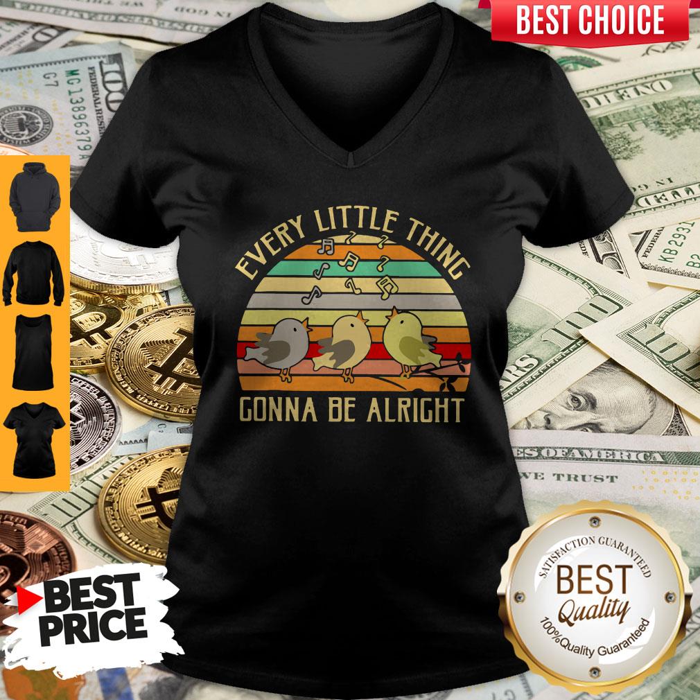 Every Little Thing Gonna Be Alright Vintage Shirt