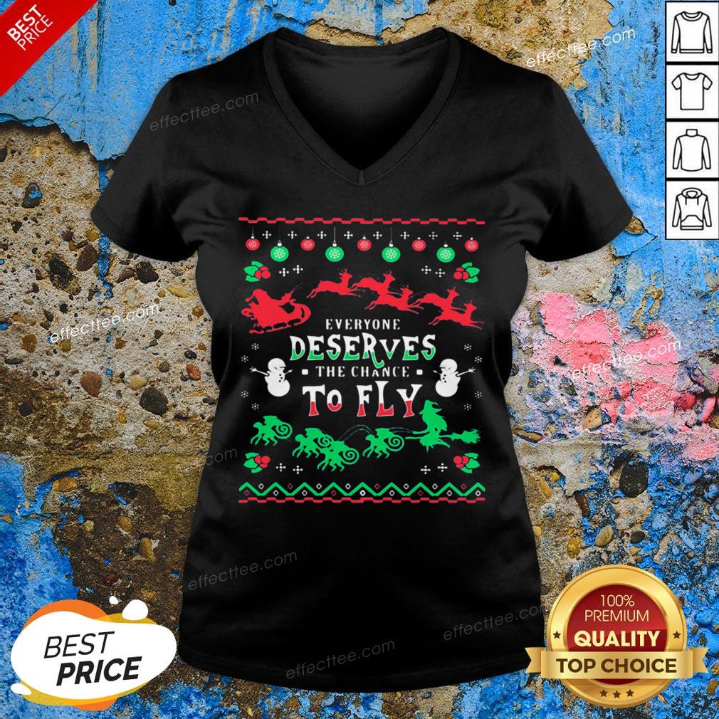 Everyone Deserves The Chance To Fly Ugly Christmas Shirt