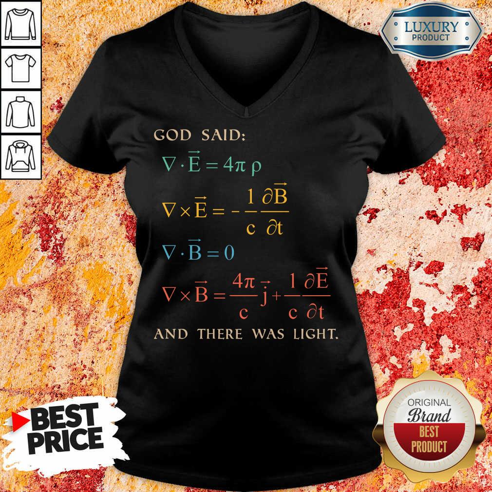 Excellent God Said And There Was Light Shirt