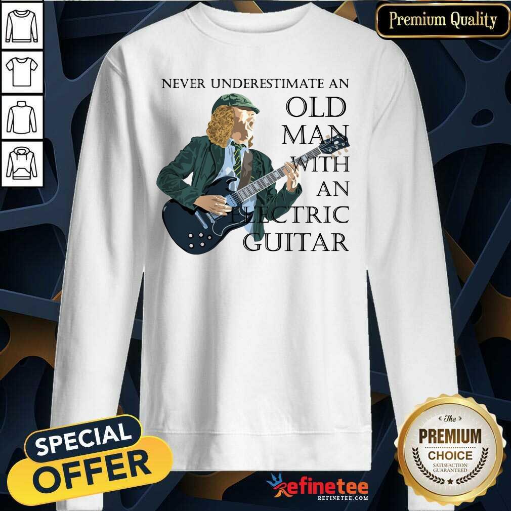 Excellent Never Underestimate An Old Man With An Electric Guitar Shirt