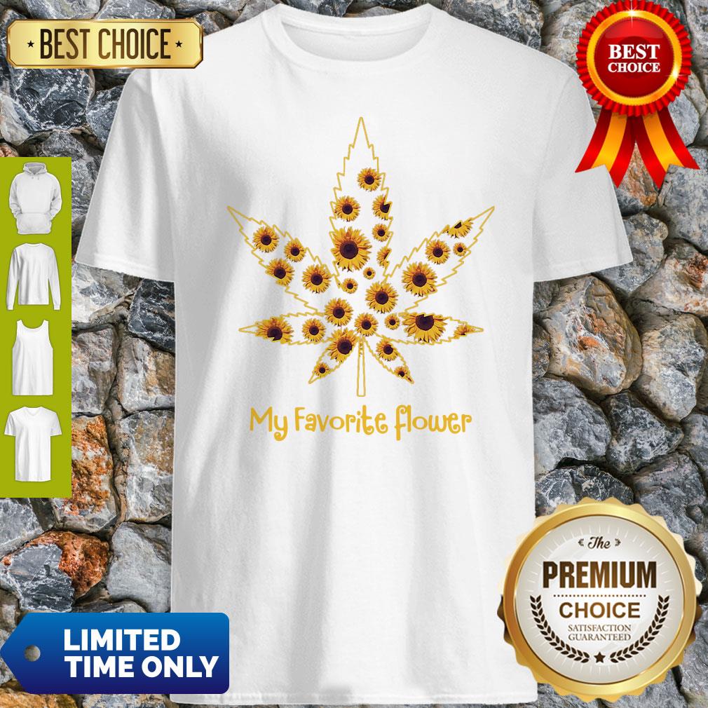 Funny My Favorite Flower Weed Shirt