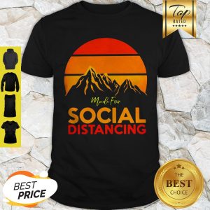 Official Made For Social Distancing Sunset Shirt