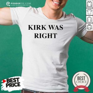Happy Kirk Was Right Unisex Shirt