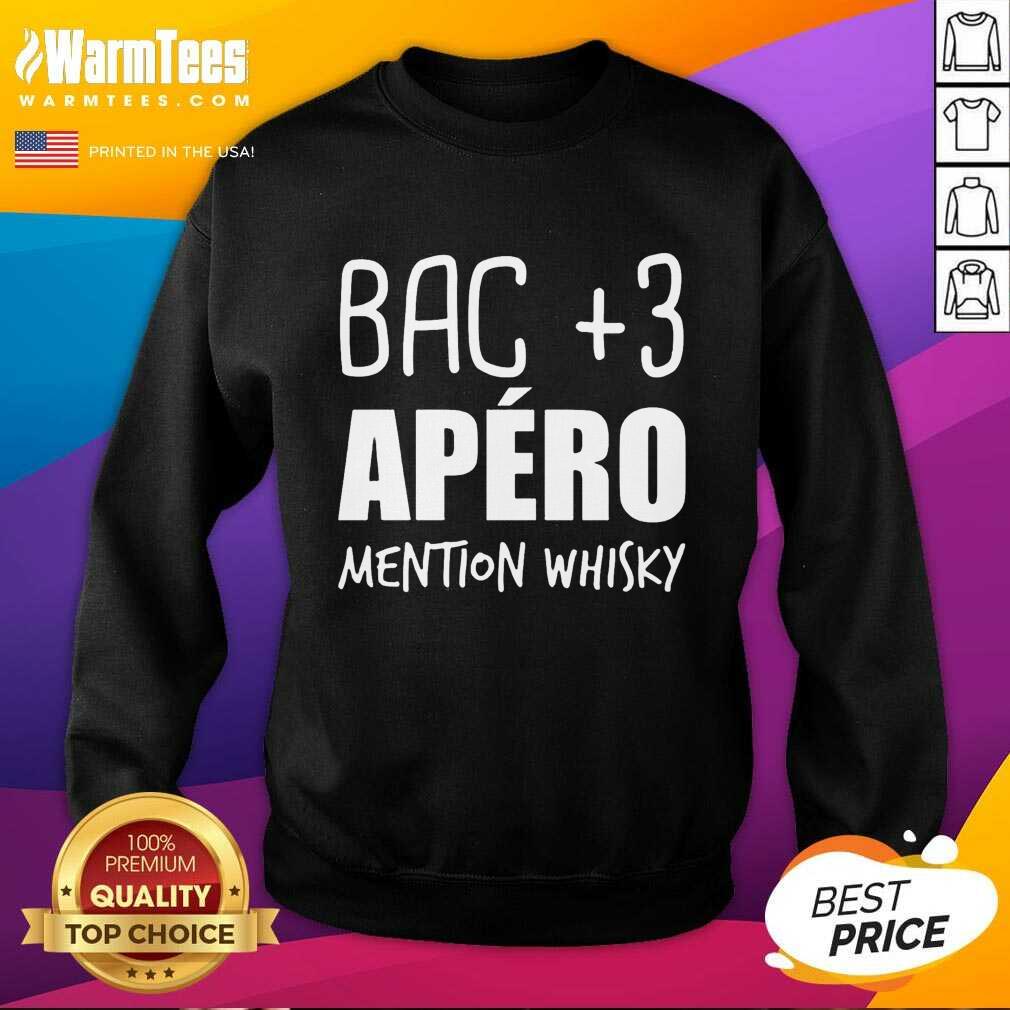 Fantastic Bac 3 Apéro Mention Whisky Shirt