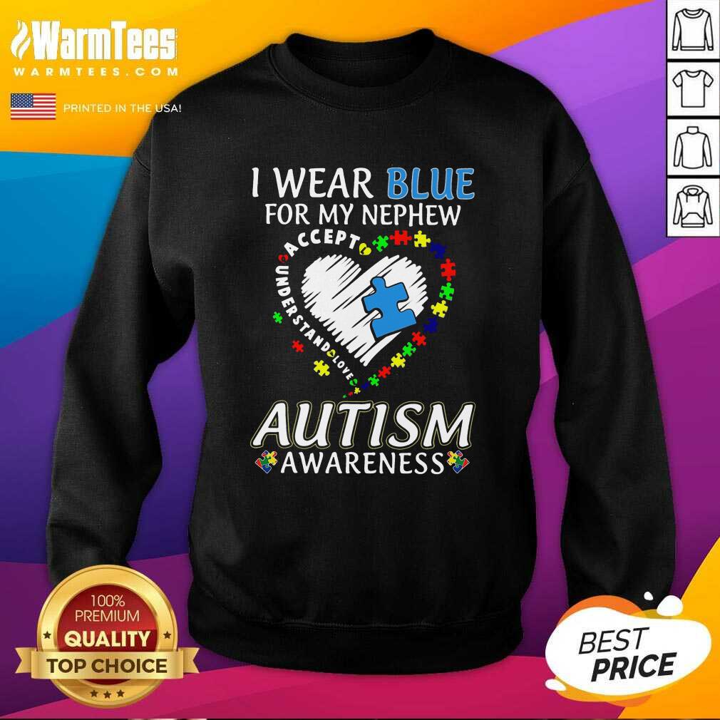 Fantastic Blue Autism Nephews Awareness Shirt
