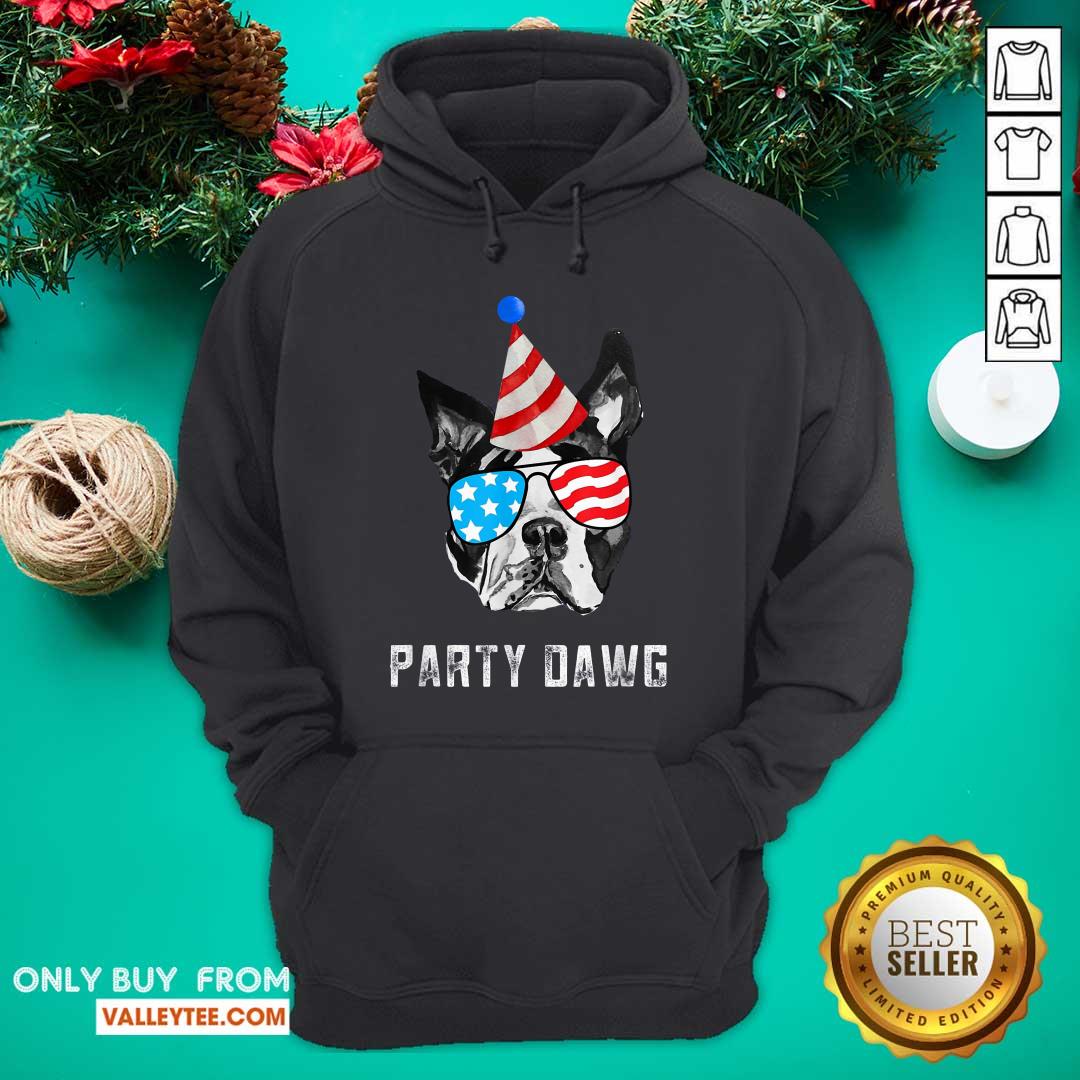 Fantastic Boston Terrier Party Dawg Patriotic Dog And Sunglasses Gift Shirt