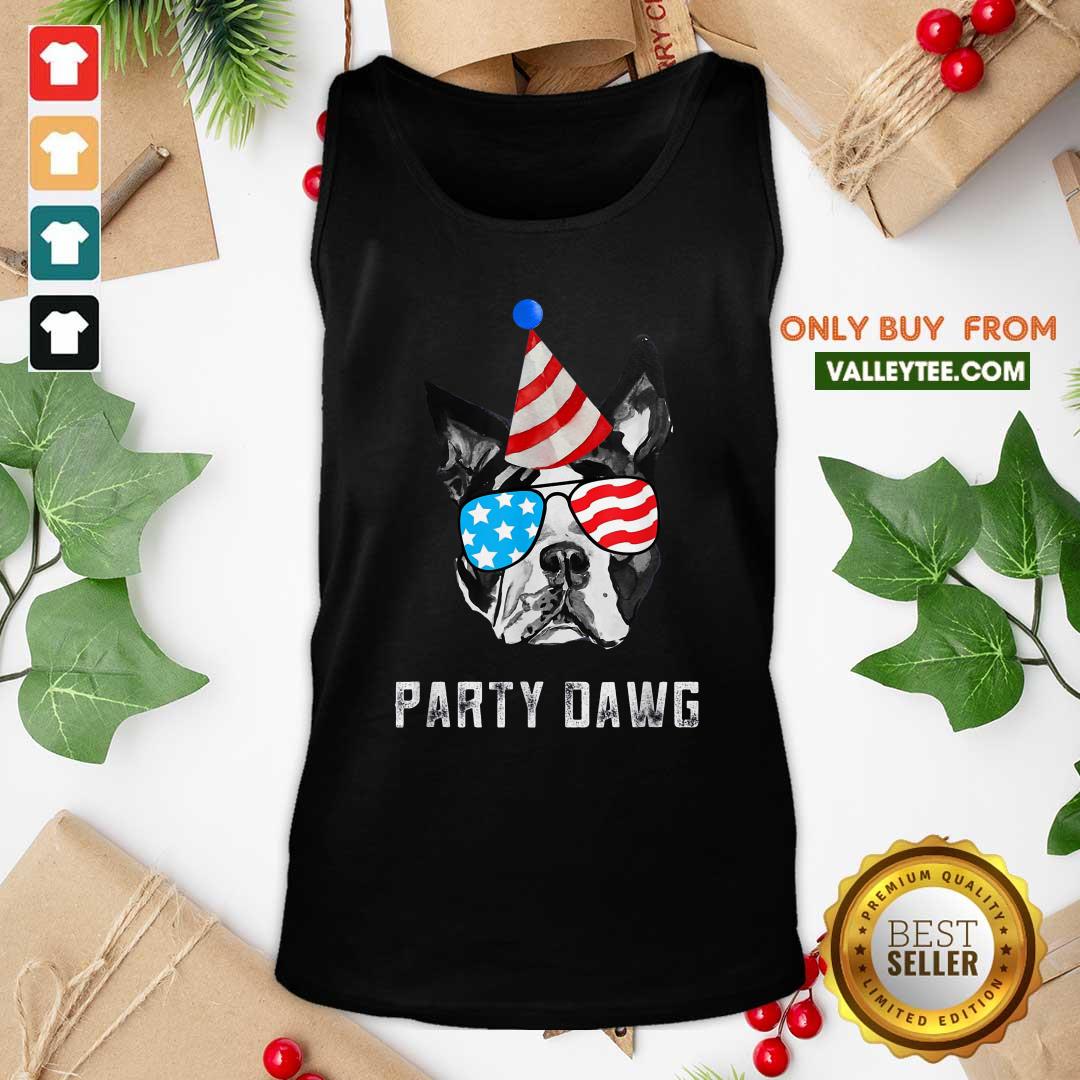 Fantastic Boston Terrier Party Dawg Patriotic Dog And Sunglasses Gift Shirt