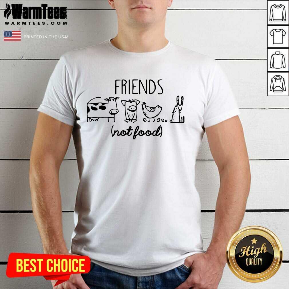 Fantastic Friends Not Food Shirt